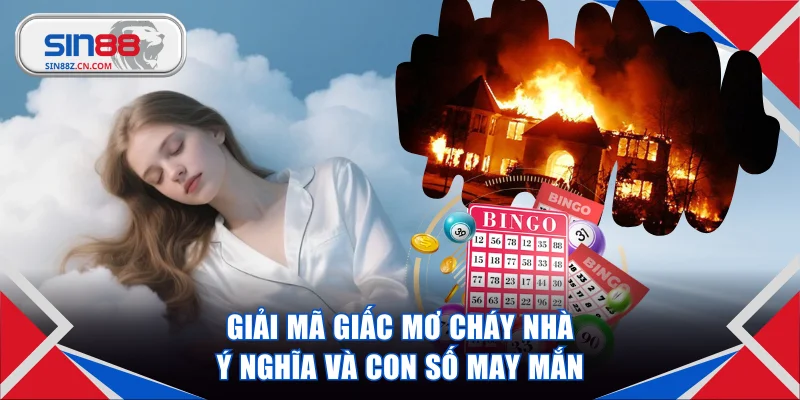 giải mã giấc mơ cháy